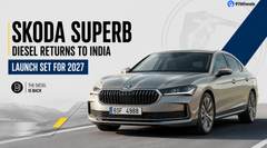 Skoda Superb Diesel Returns To India, Launch Set For 2027